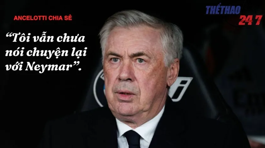 Carlo Ancelotti nói thật về Neymar: “Không còn ở đỉnh cao nữa” 4 HLV Carlo Ancelotti tuyên bố sự thật cay đắng với Neymar